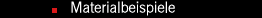 Materialbeispiele